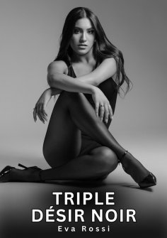 eBook: Triple Désir Noir