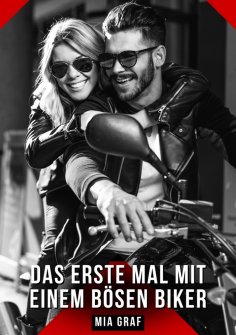 eBook: Das erste Mal mit einem bösen Biker