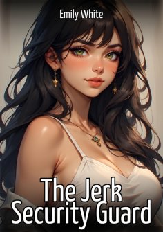 eBook: The Jerk Security Guard