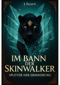 eBook: Im Bann der Skinwalker 4