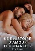 eBook: Une Histoire d’Amour Touchante. 2