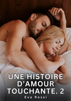 eBook: Une Histoire d’Amour Touchante. 2