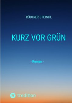 ebook: Kurz vor Grün