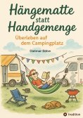 eBook: Hängematte statt Handgemenge