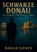 eBook: Schwarze Donau Band 1