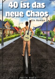 eBook: 40 ist das neue Chaos