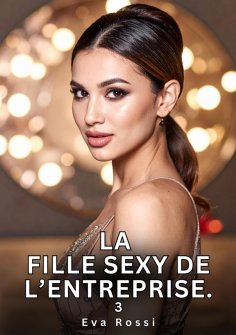 eBook: La Fille Sexy de l’Entreprise. 3