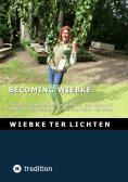 eBook: Becoming Wiebke I