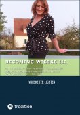 eBook: Becoming Wiebke III