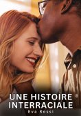 eBook: Une Histoire Interraciale