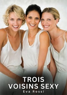 eBook: Trois Voisins Sexy