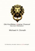 ebook: Gib Konflikten (k)eine Chance!