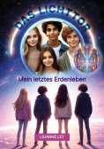 eBook: Das Licht Tor - mein letztes Erdenleben