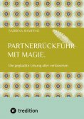 eBook: Partnerrückführung mit Magie.
