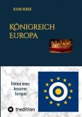eBook: Königreich Europa