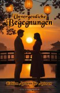 ebook: Unvergessliche Begegnungen