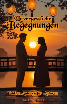 ebook: Unvergessliche Begegnungen