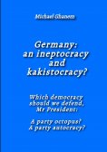 eBook: Germany: an ineptocracy and kakistocracy?