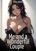 ebook: Me and a Wonderful Couple