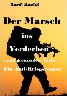 eBook: Der Marsch ins Verderben