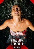 eBook: Frau auf Reisen. 4