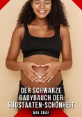 eBook: Der schwarze Babybauch der Südstaaten-Schönheit