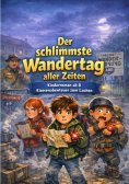 eBook: Der schlimmste Wandertag aller Zeiten