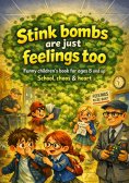 eBook: Stink bombs are just feelings too