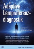 eBook: Die Adaptive Lernpräferenzdiagnostik – Ein neuer Blick auf KI-gestütztes Lernen, bei dem der Mensch 