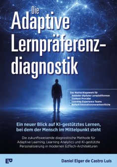 eBook: Die Adaptive Lernpräferenzdiagnostik – Ein neuer Blick auf KI-gestütztes Lernen, bei dem der Mensch 