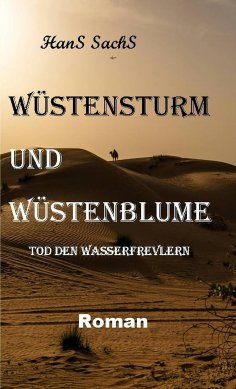 eBook: Wüstensturm und Wüstenblume - Die Handlung spielt in den arabischen Emiraten