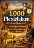 eBook: 1.000 Pferdefakten, die du nicht glaubst