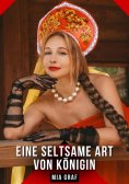 eBook: Eine seltsame Art von Königin