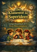 ebook: Der Klassenrat der Superideen