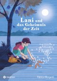eBook: Lani und das Geheimnis der Zeit
