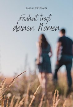 eBook: Freiheit trägt deinen Namen