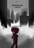 ebook: What they took from us