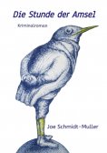 eBook: Die Stunde der Amsel