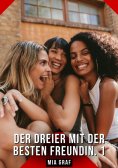 ebook: Der Dreier mit der besten Freundin. 1