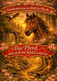ebook: Geschichten aus der Welt der Pferde
