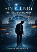 eBook: Ein K.I.NIG für Deutschland