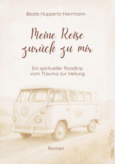eBook: Meine Reise zurück zu mir