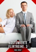 eBook: Kostümierte Flirtreihe. 3