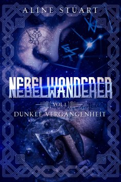 ebook: Nebelwanderer - Zeitreise-Liebesroman zwischen dem heutigen Dublin und der mittelalterlichen Welt de