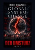 ebook: Global System Change: DER UMSTURZ