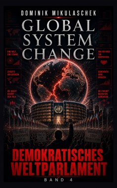 ebook: Global System Change: DEMOKRATISCHES WELTPARLAMENT