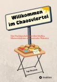 ebook: Willkommen im Chaosviertel