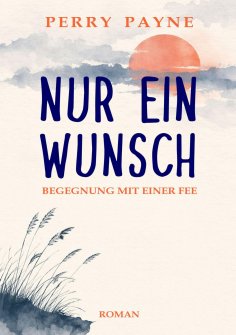 ebook: Nur ein Wunsch