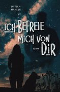ebook: Ich befreie mich von dir