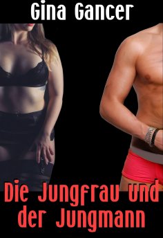 ebook: Die Jungfrau und der Jungmann